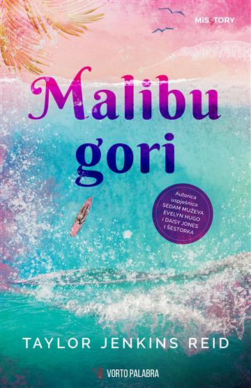 Taylor Jenkins Reid - Malibu gori